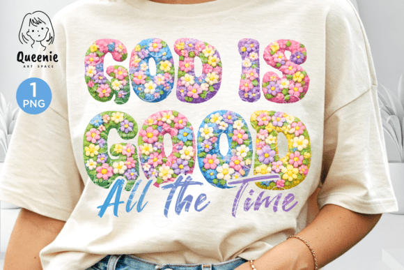 God is Good All the Time Floral Knit Illustrations