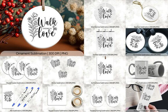 Walk in Love Sublimation PNG Design for Crafts